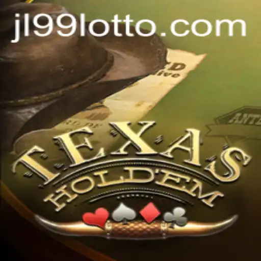 Exploring Texas Holdem and the Latest on JL99